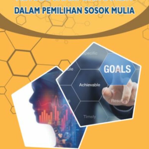 PENERAPAN METODE SMART DAN BORDA DALAM PEMILIHAN SOSOK MULIA