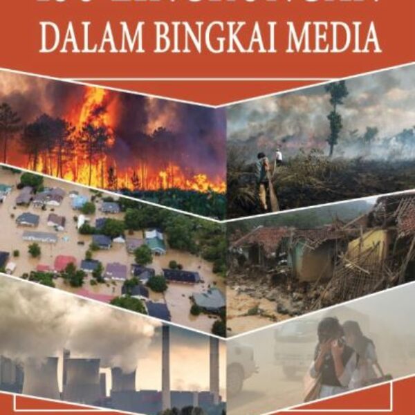 ISU LINGKUNGAN DALAM BINGKAI MEDIA