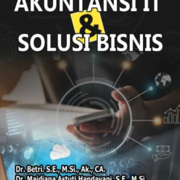 AKUNTANSI IT DAN SOLUSI BISNIS