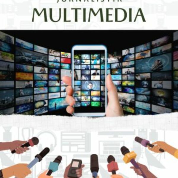 JURNALISTIK MULTIMEDIA