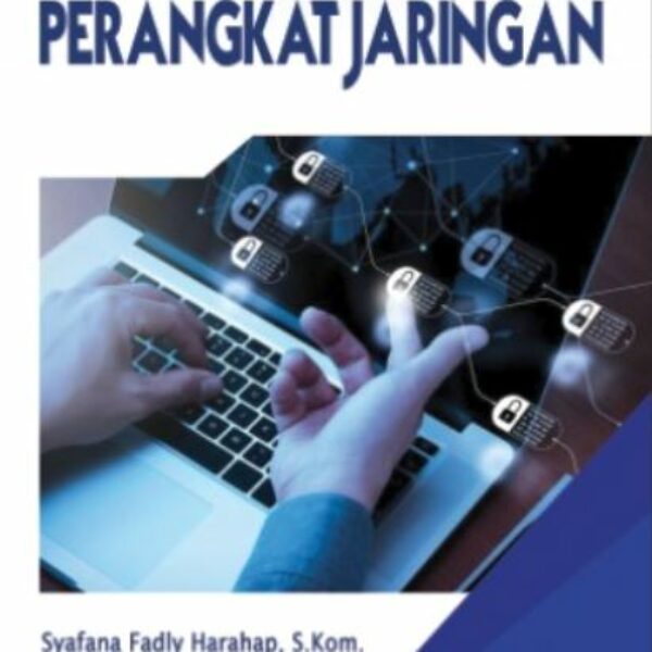 PEMASANGAN DAN KONFIGURASI PERANGKAT JARINGAN