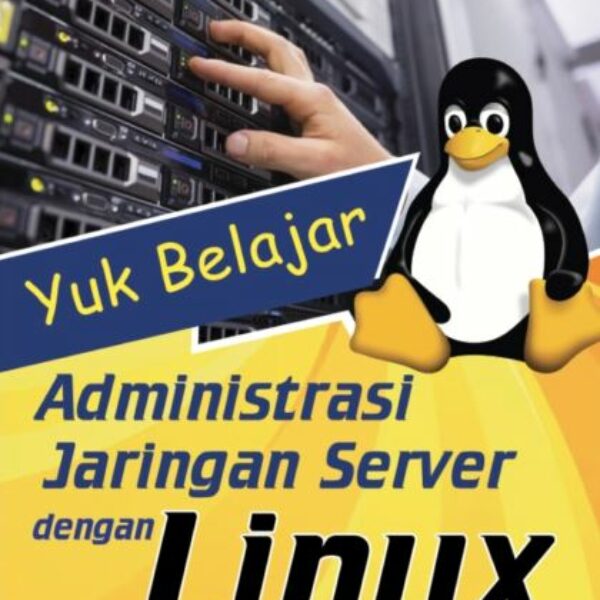 Yuk Belajar Administrasi Jaringan Server dengan Linux