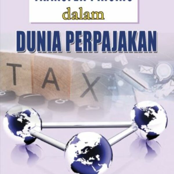 TRANSFER PRICING DALAM DUNIA PERPAJAKAN