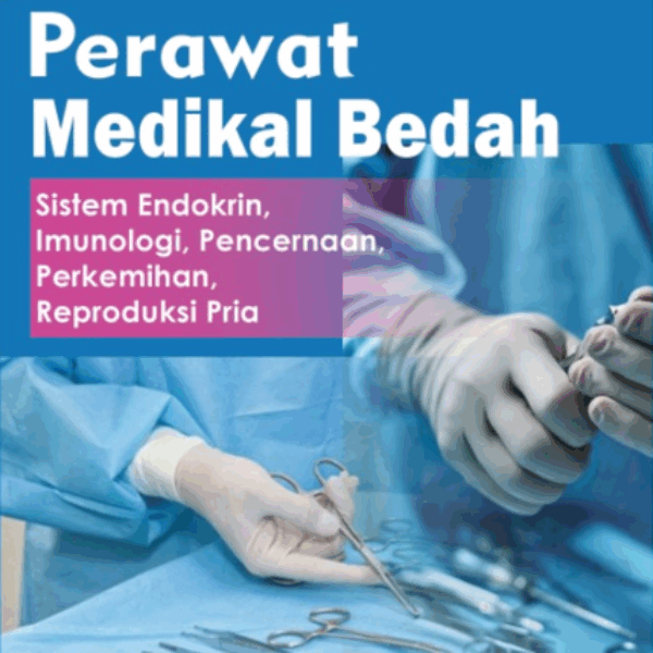 KETERAMPILAN LABORATORIUM PERAWAT MEDIKAL BEDAH